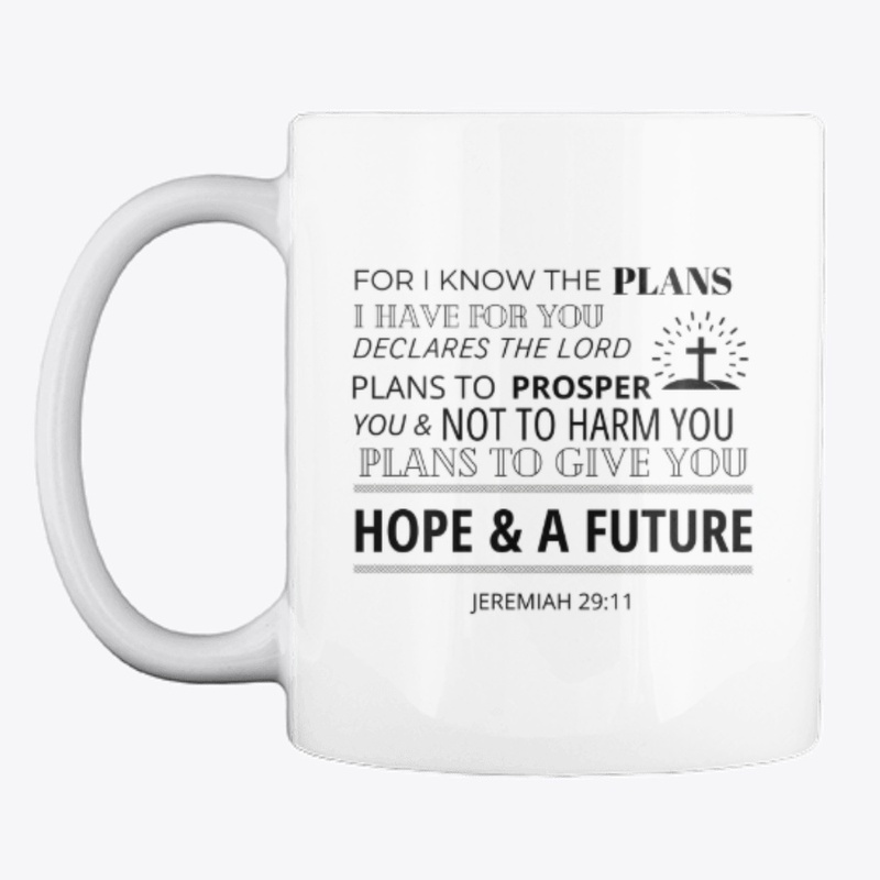 I Know The Plans I Have For You