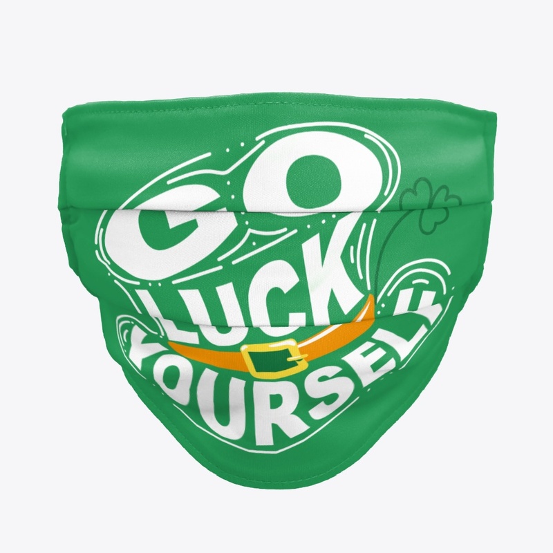 St. Patrick's day - go luck yourself