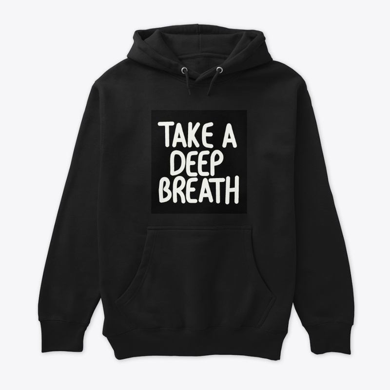 Take a Deep Breath