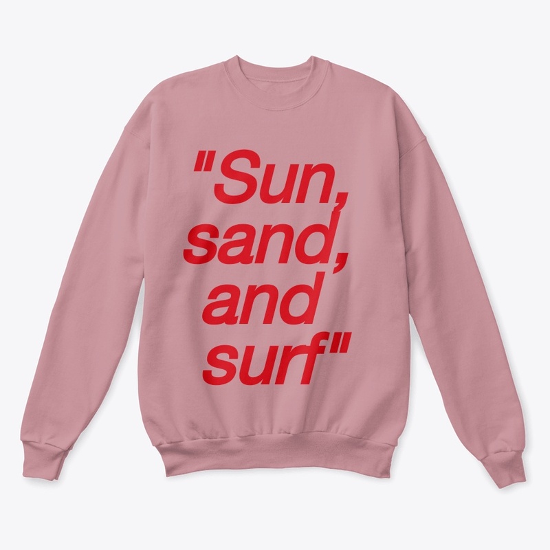 sun ,sand,and surf