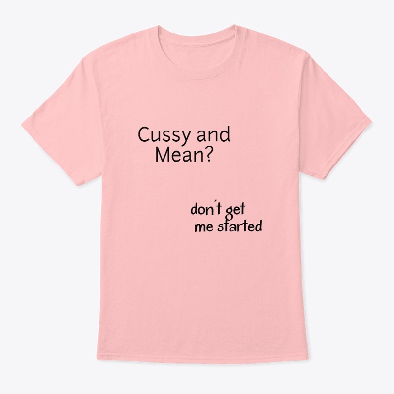 Cussy and Mean? BD0008