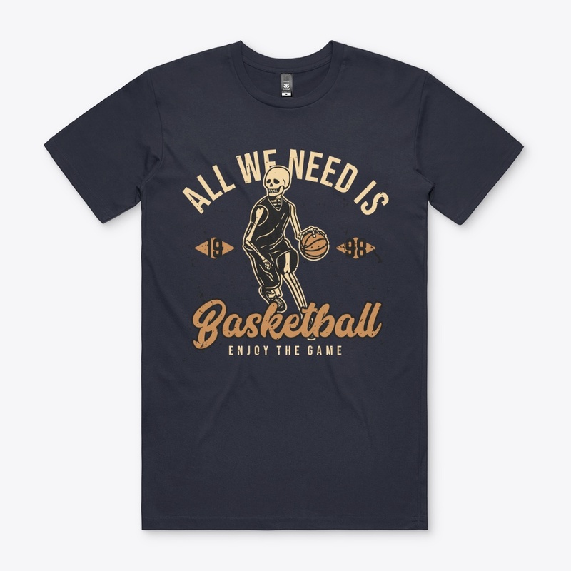 All We Need Is Basketball