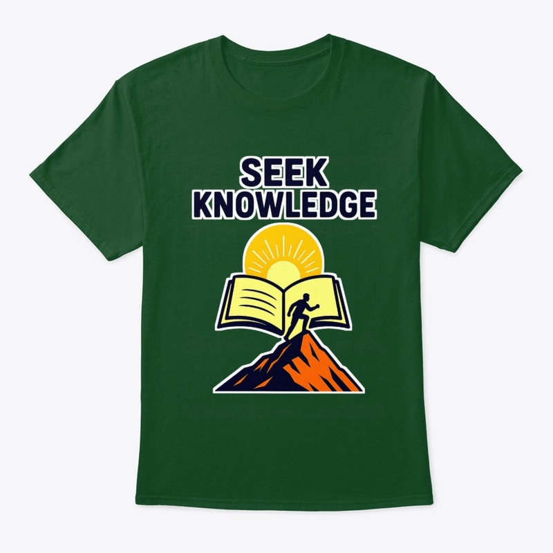 Seek Knowledge – Climb Higher