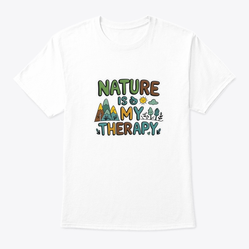 🌿 Nature is My Therapy T-Shirt 🌿