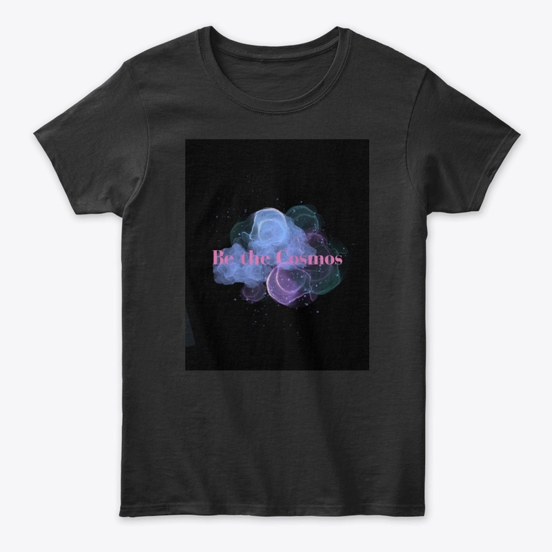 Be the Cosmos T-shirt /hoodie 