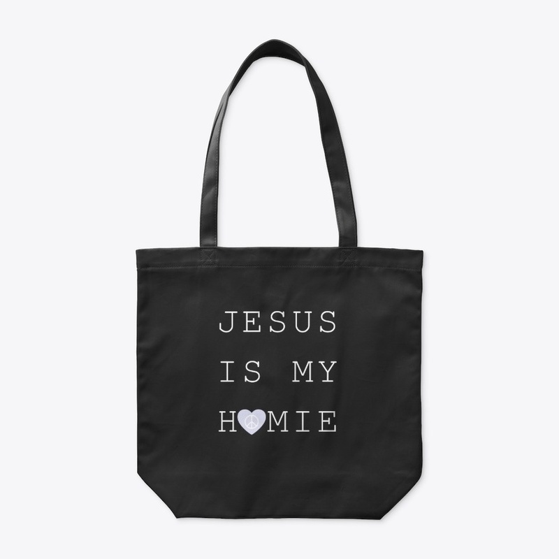 JESUS IS MY HOMIE