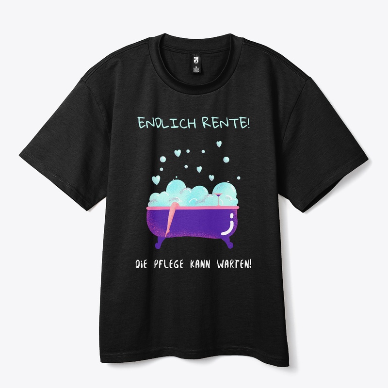 Endlich Rente! Die Pflege Kann Warten!