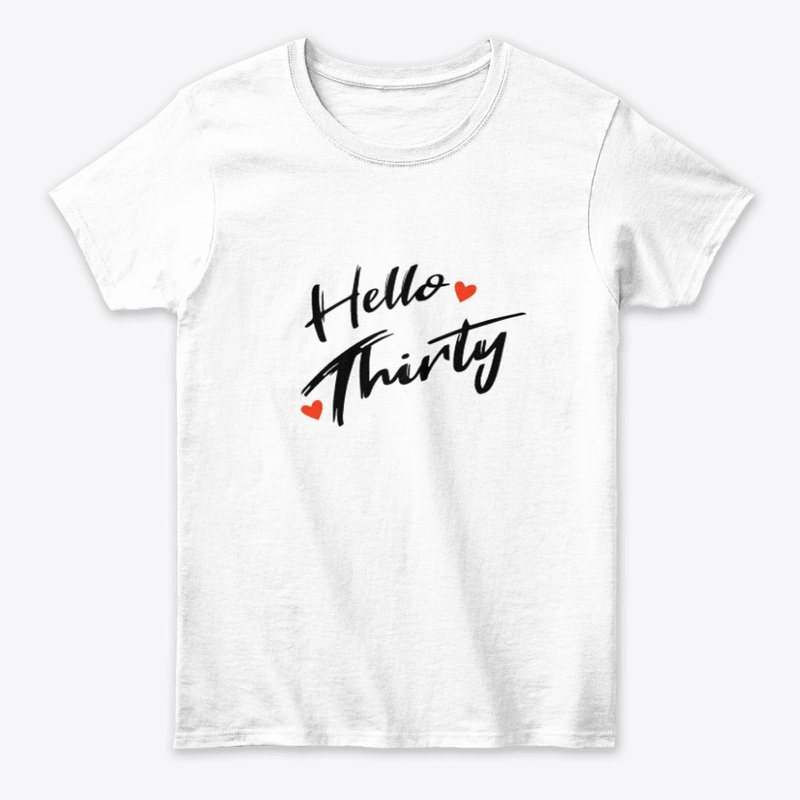 hello thirty 