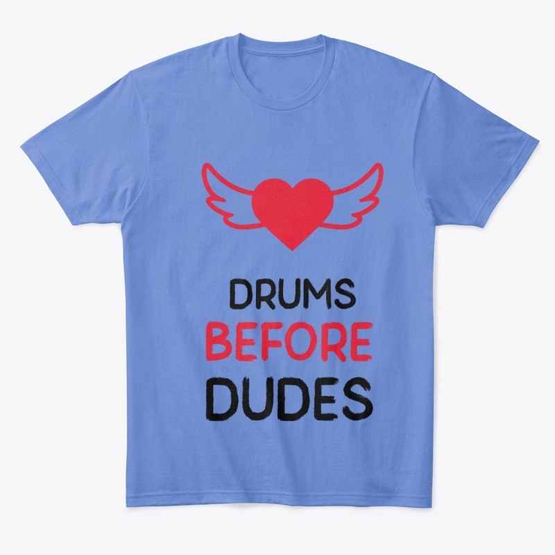 Drums Before Dudes