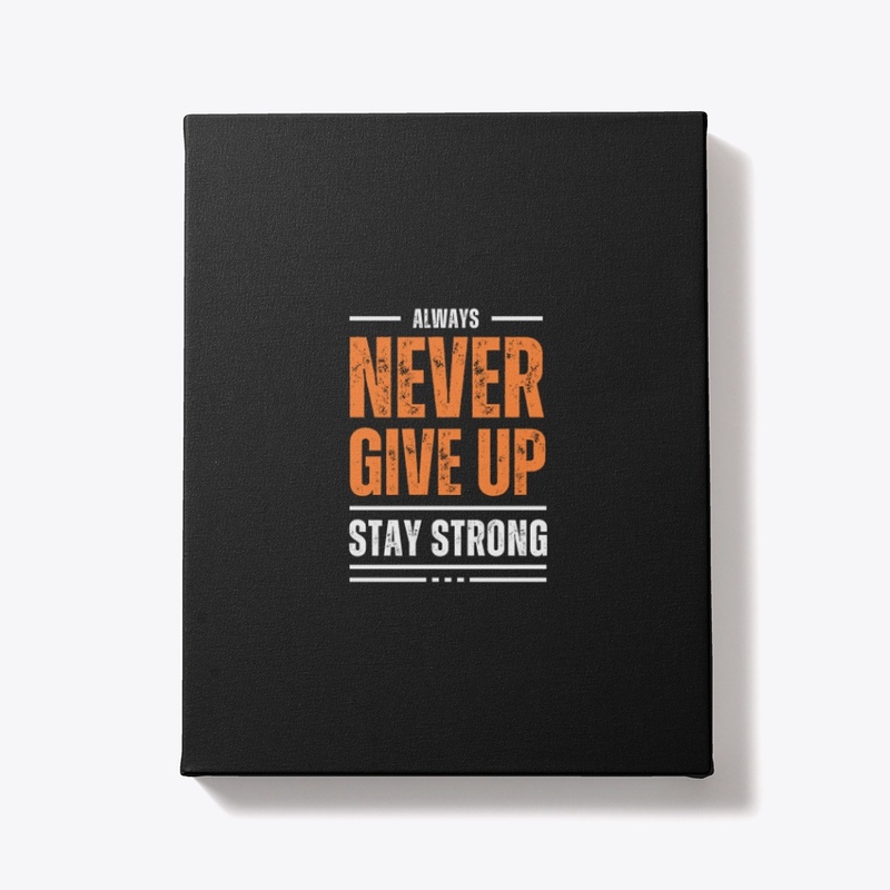 Never Give Up