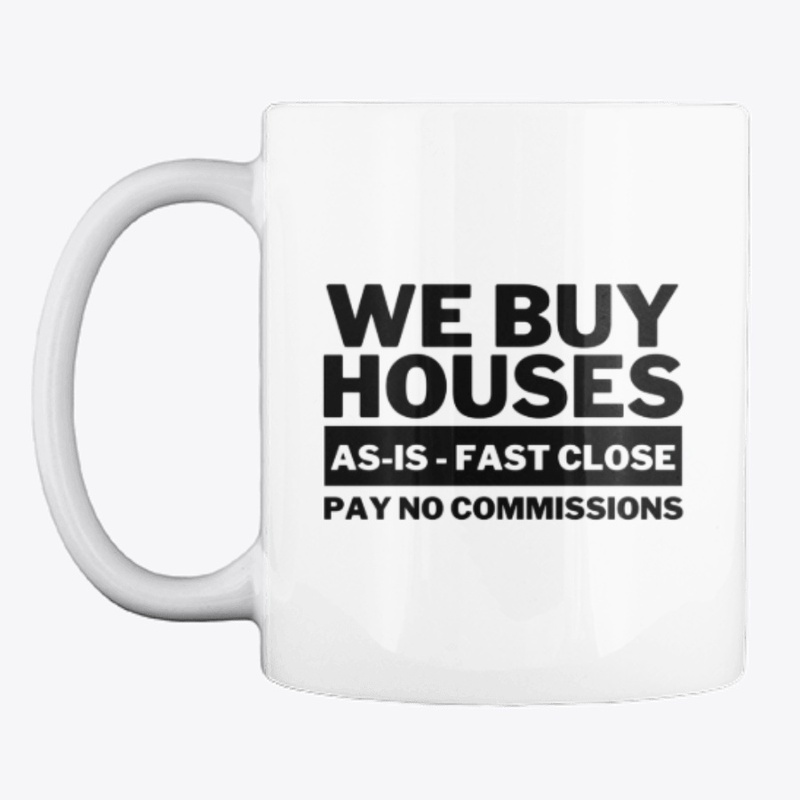 We Buy Houses Shirt