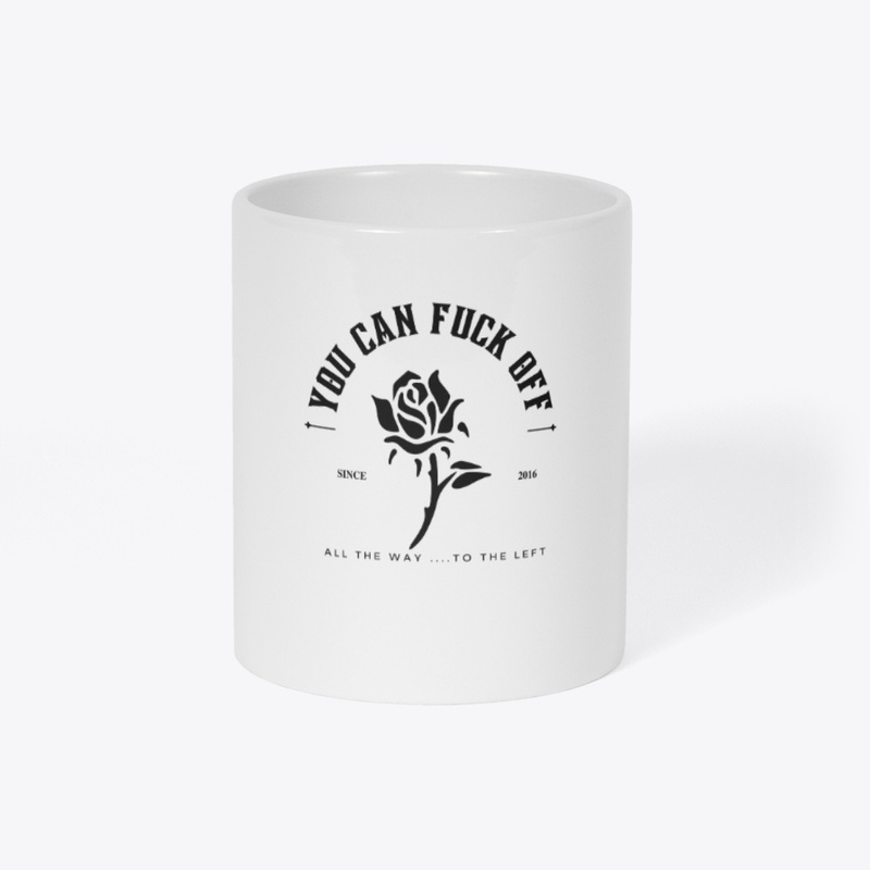 F*ck Off -----RoseMug