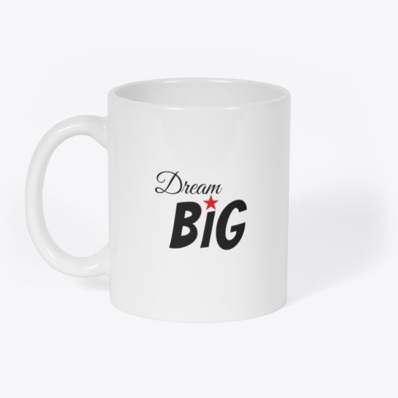"Dream Big" inspirational design