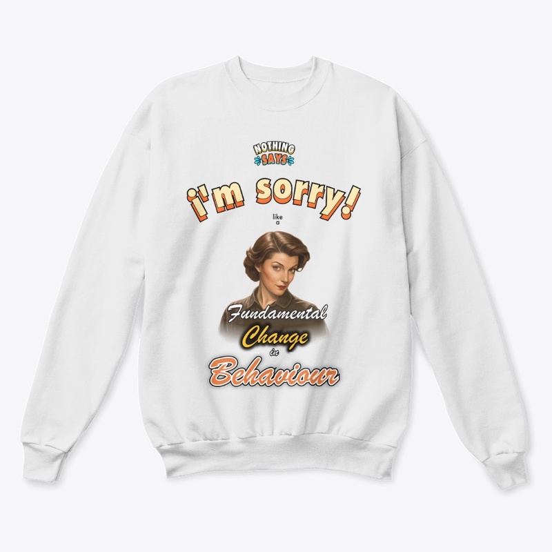 Nothing Says I'm Sorry