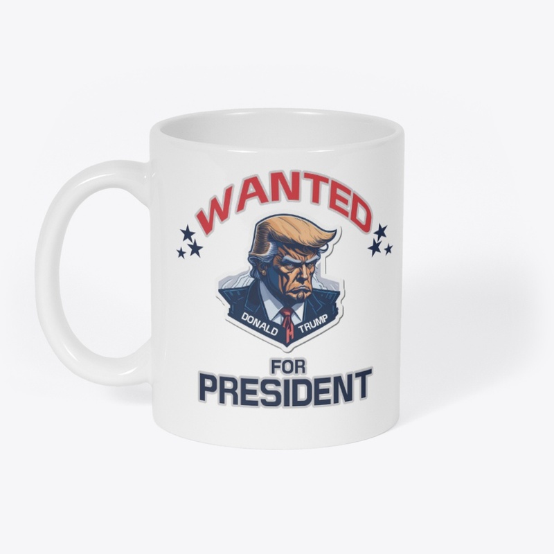 Wanted for President 2024