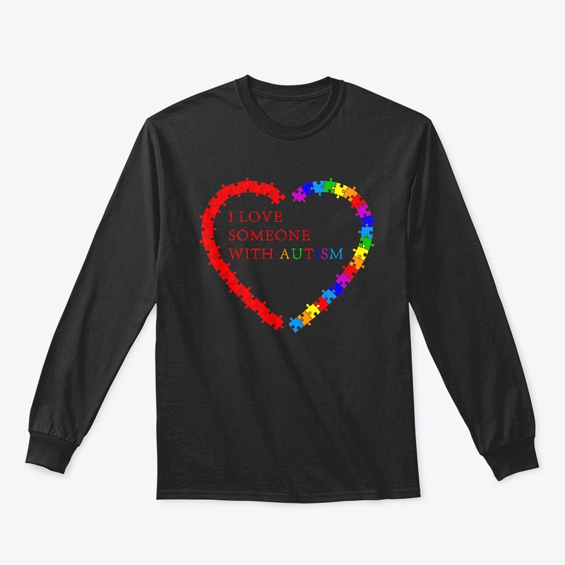 I love someone with autism