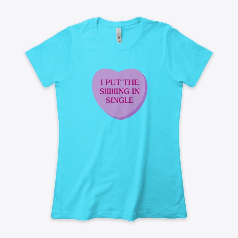 Anti-Valentines I Put the Sing in Single