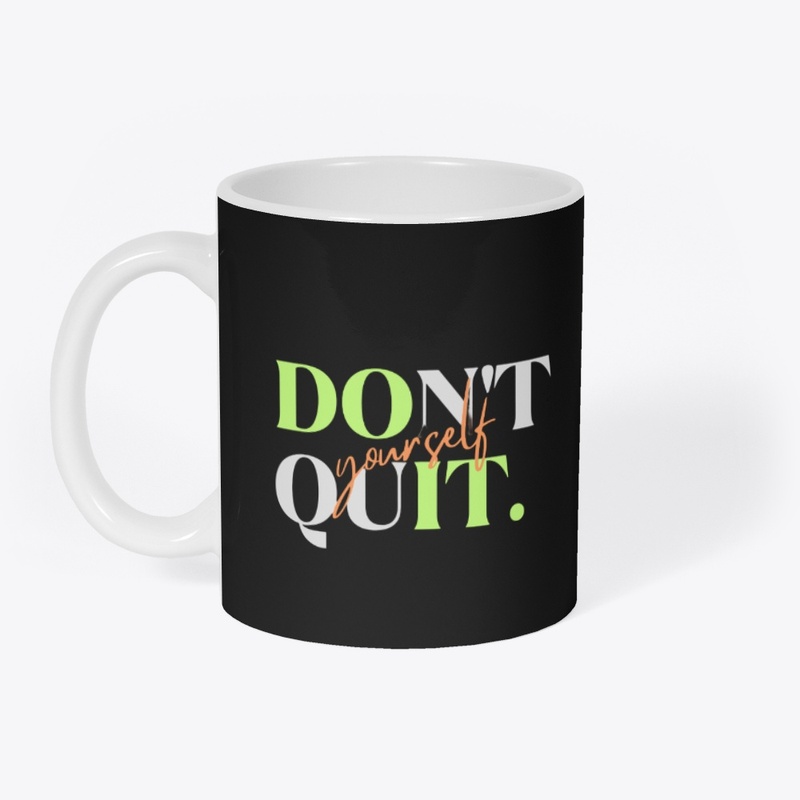  Don't Quit, Do It Yourself | Kaya Nexus