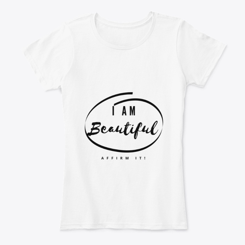 I Am Beautiful-Affirm It!