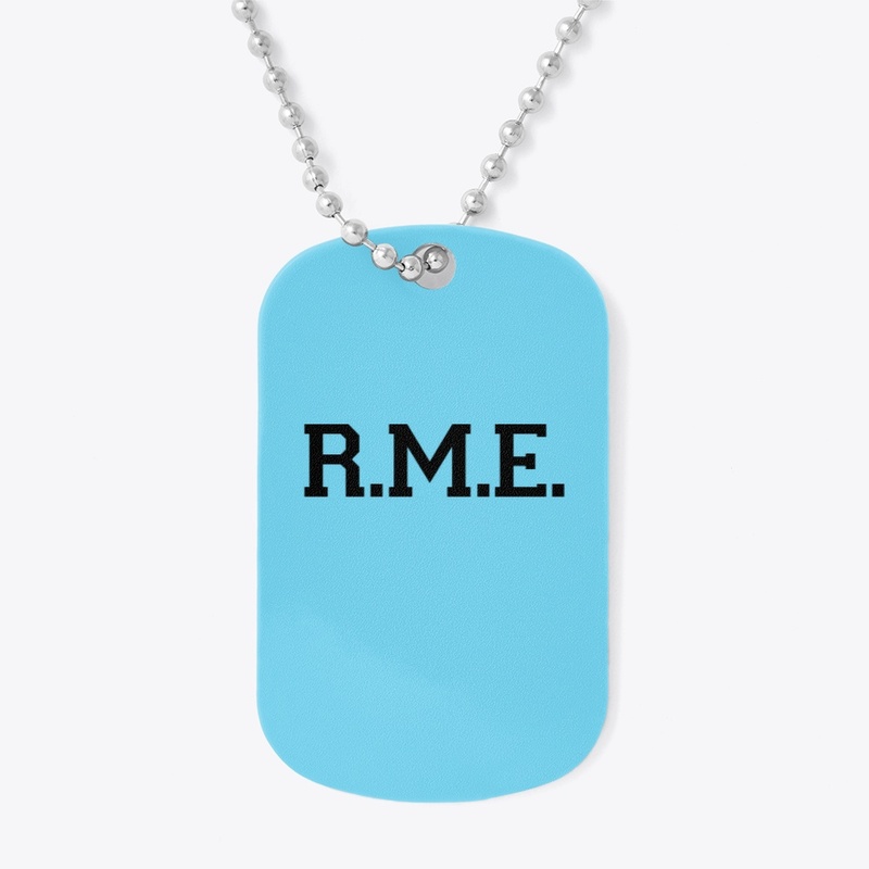 R.M.E. Dog Taggs