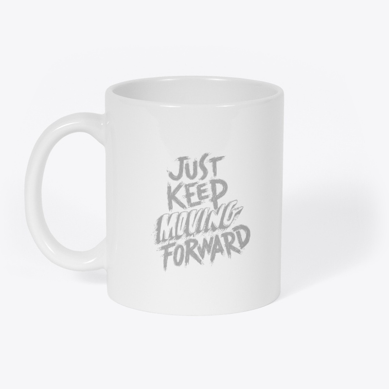 Keep Moving Forward