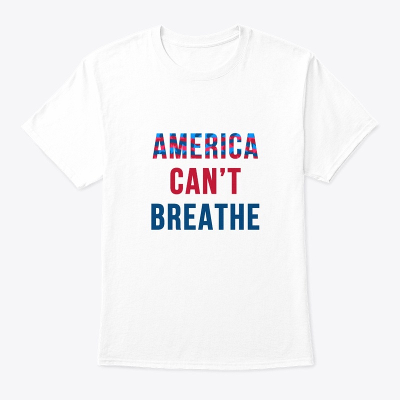 America Can't Breathe