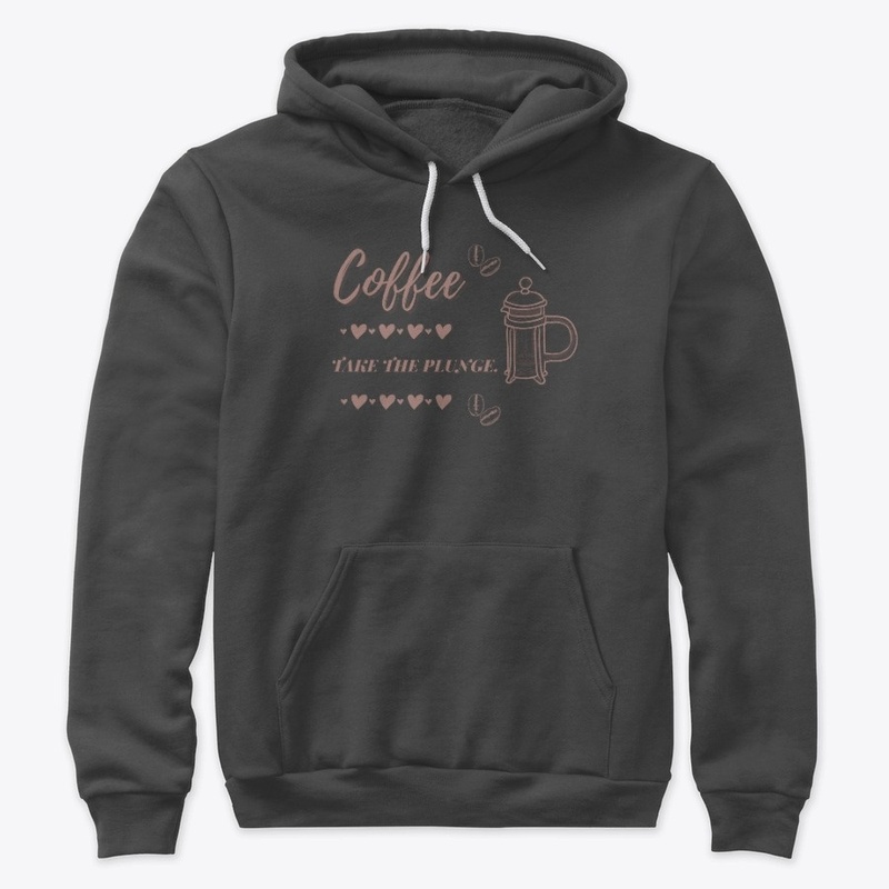 Coffee Take The Plunge