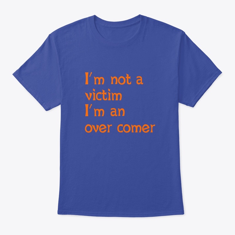 Over Comer. Not A Victim