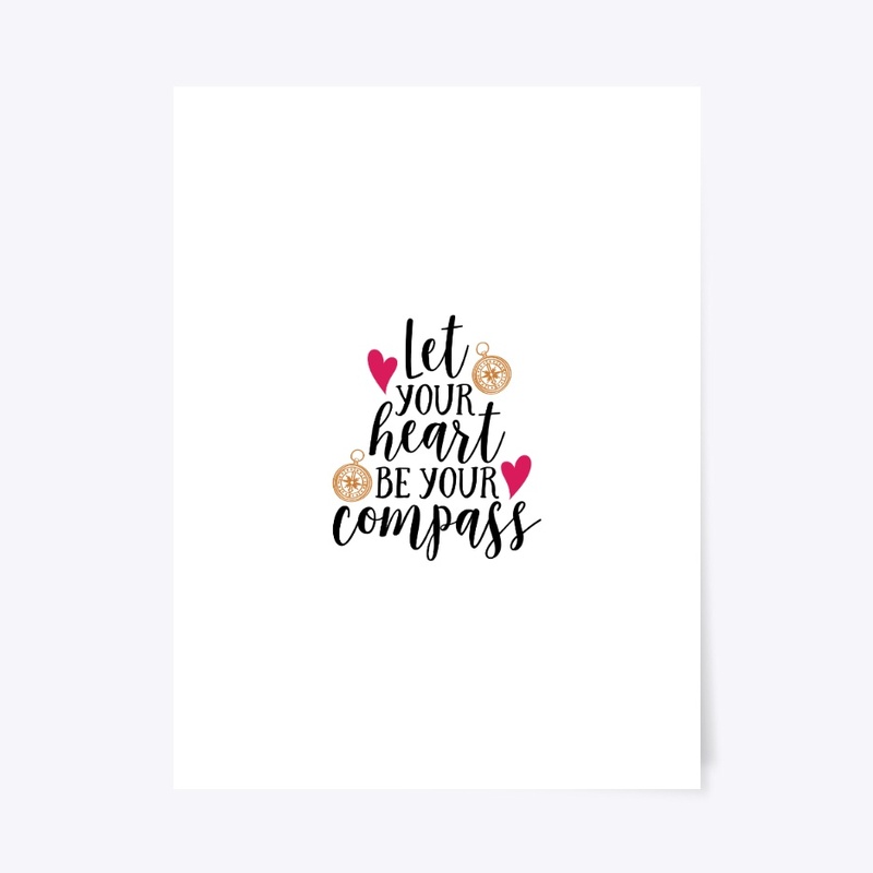 let your heart  be a compass