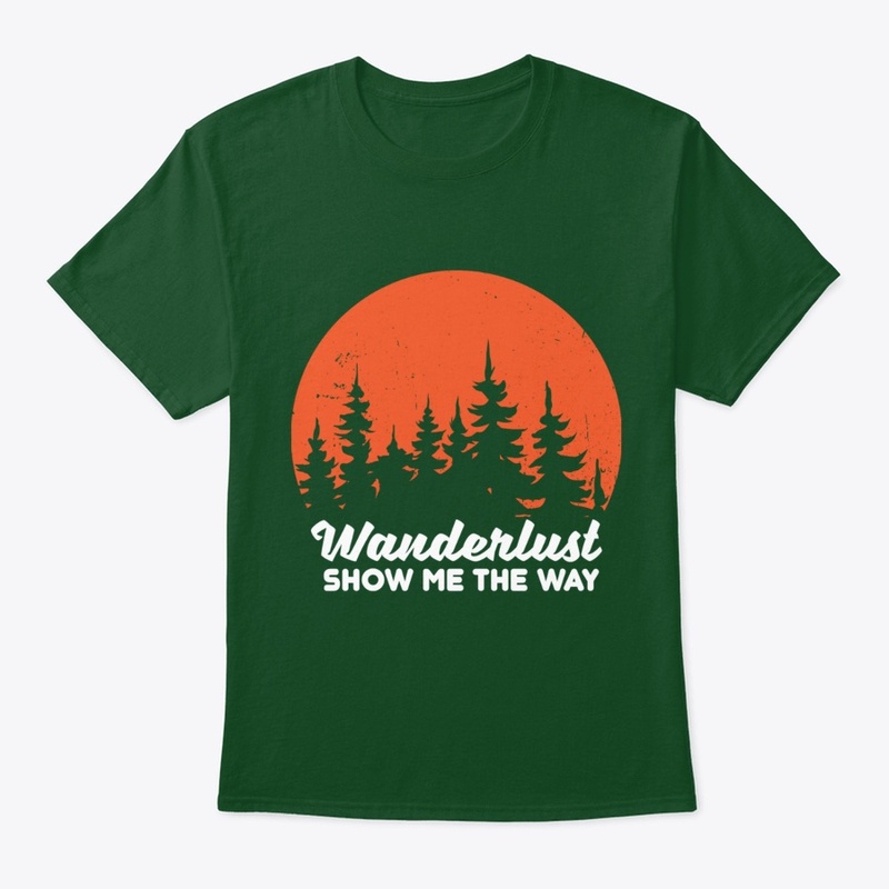 Wanderlust Show Me The Way