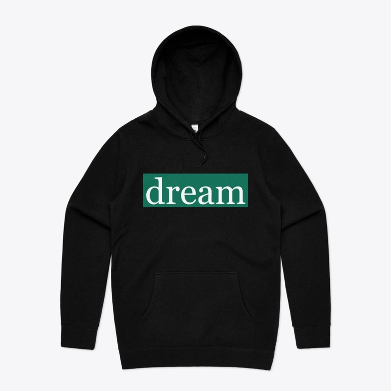 Dream Written in White on Green