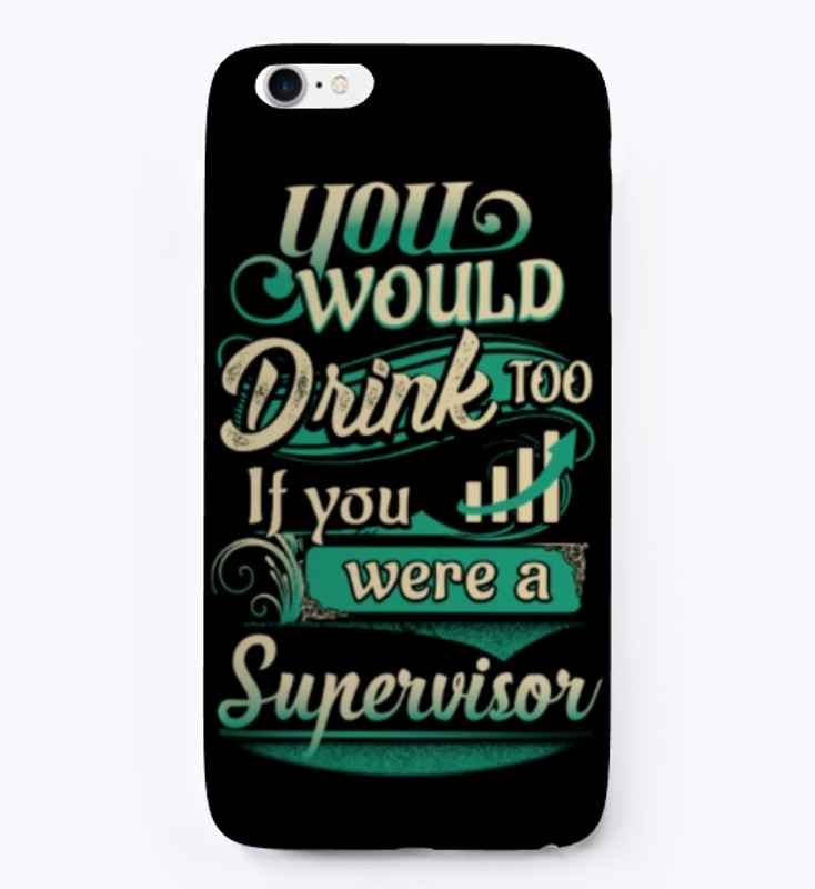Crazy Supervisor  Shirt
