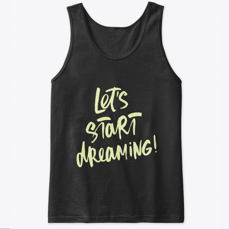Lets Start Dreaming | ND