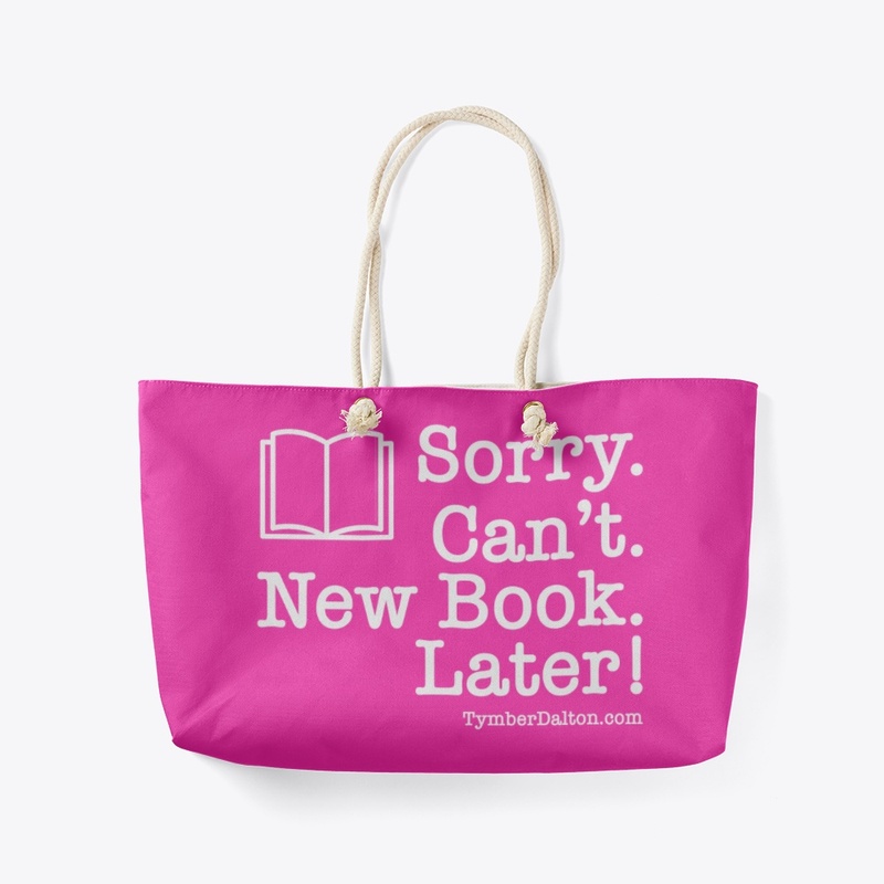 Sorry. Can't. New Book. Later! (White)