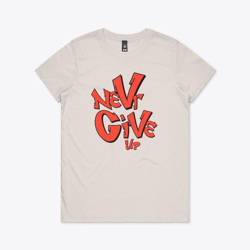 Never Give Up Bold Red Graffiti