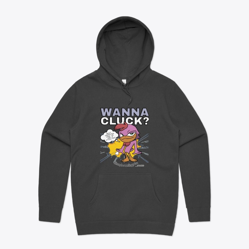 Wanna Cluck?
