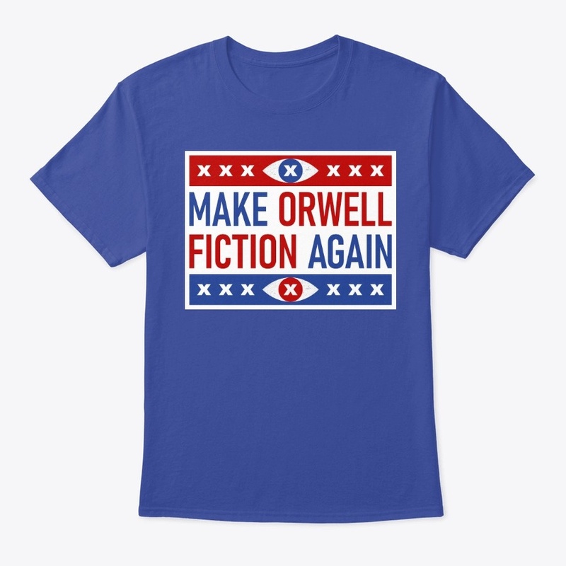 Make Orwell Fiction Again