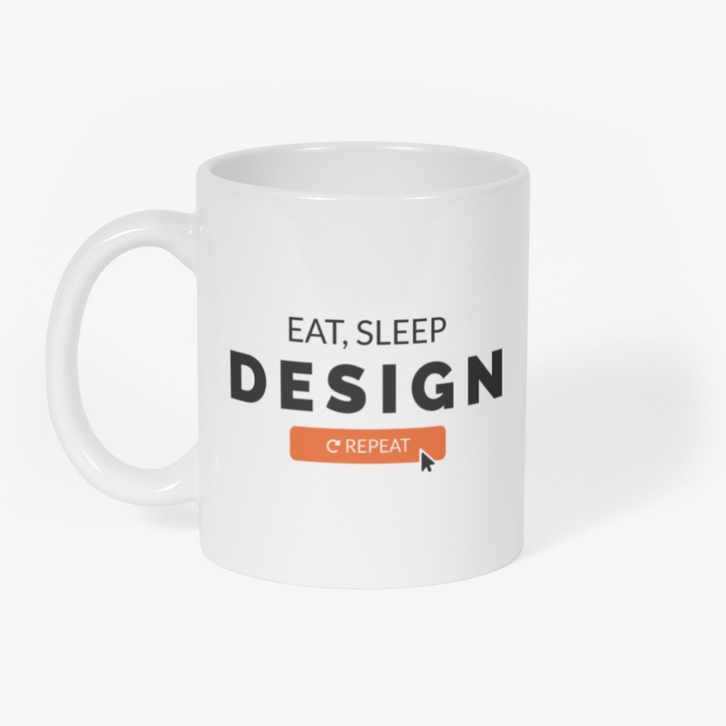 EAT SLEEP DESIGN REPEAT