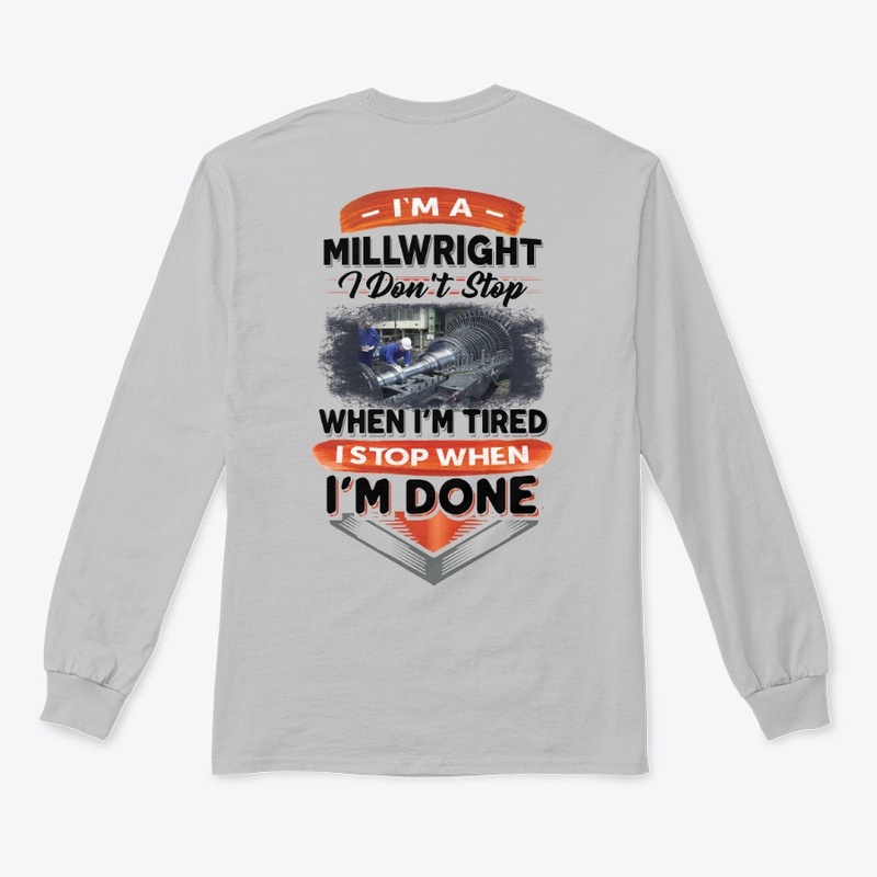 This Millwright Stops When Done