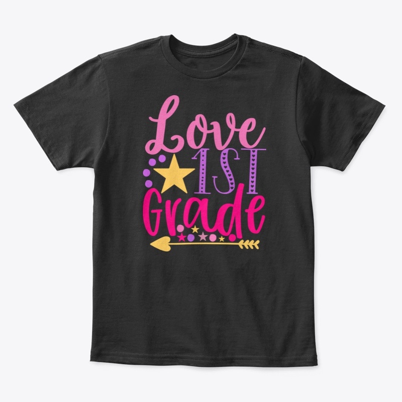 love first grade shirt for kindergarten