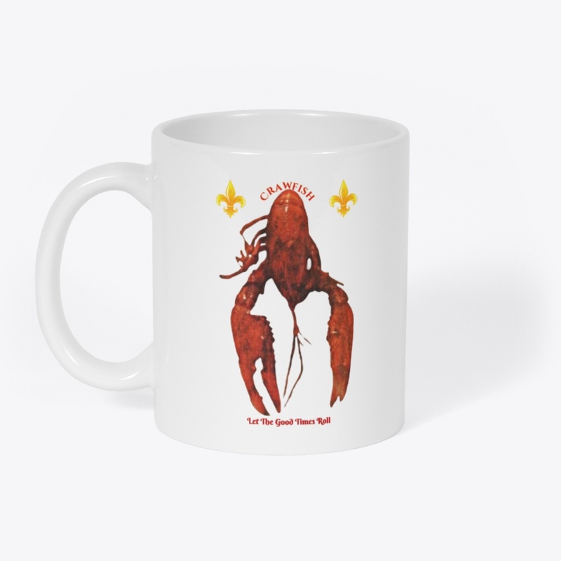 Crawfish Let the Good Times Roll