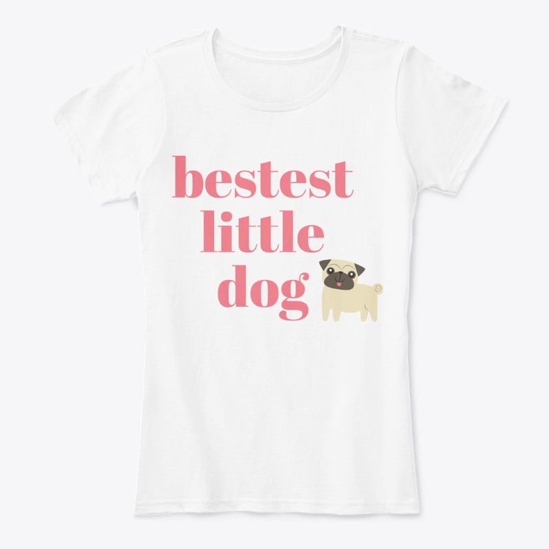 Dog T-shirt: Bestest Little Dog