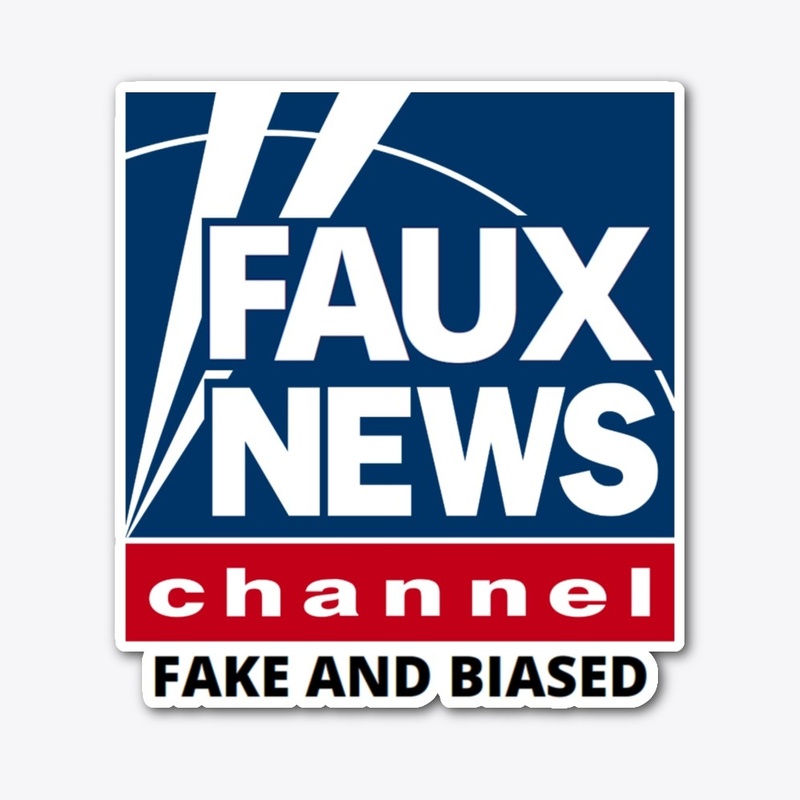 FAUX NEWS CHANNEL - FAKE & BIASED
