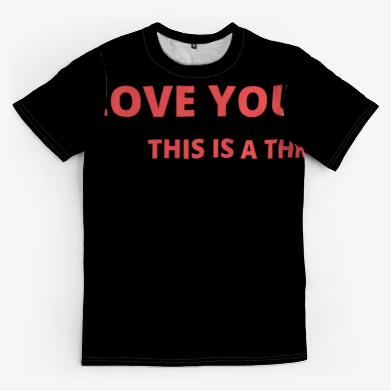 LOVE YOURSELF THIS IS A THREAT FUNNY