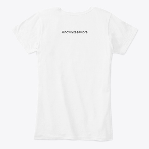 If You're Not Uncomfortable White T-Shirt Back