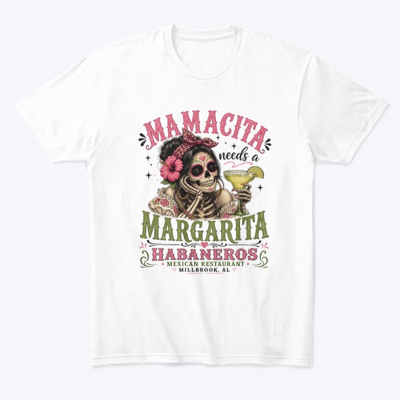 Mamacita Needs A Margarita 