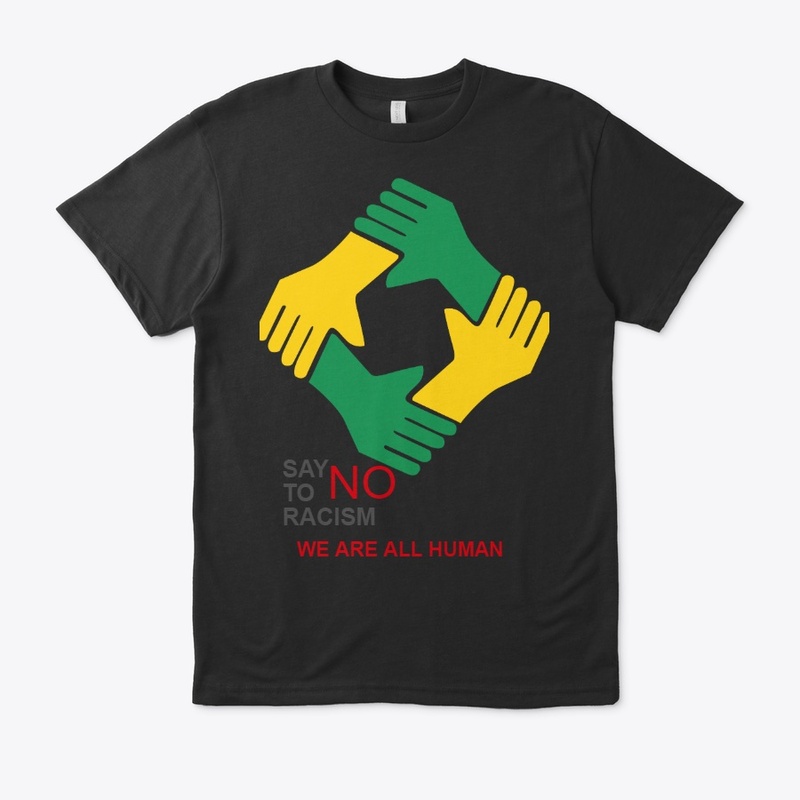 BUY NOW AND SAY NO TO RACISM