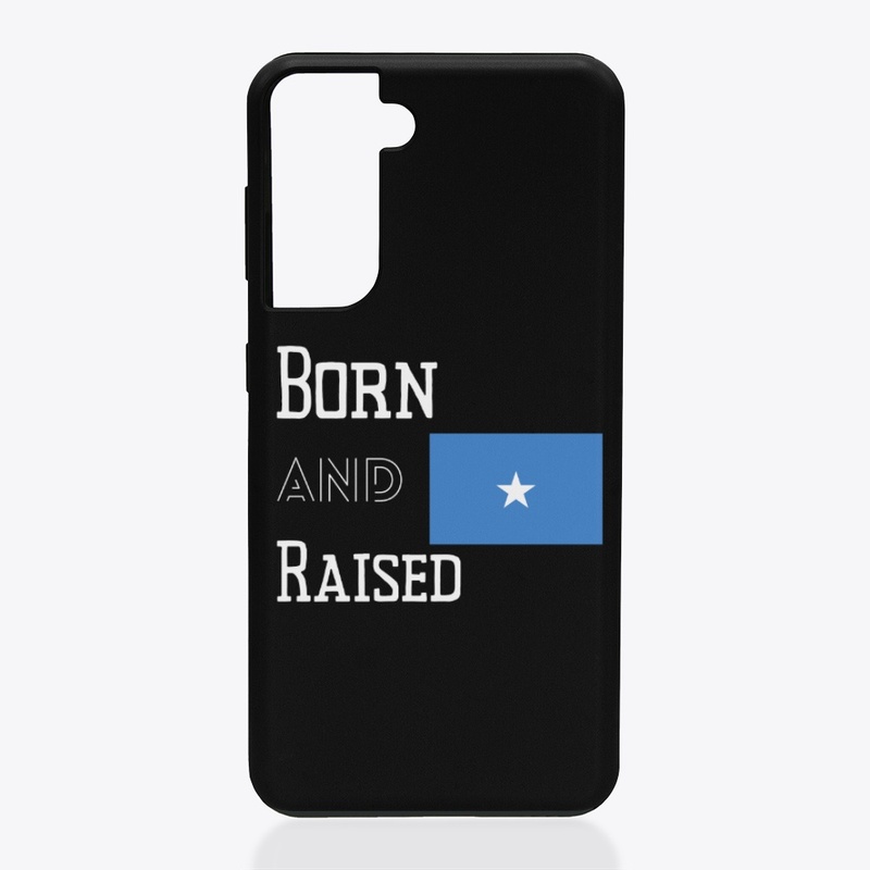 Born and raised - Somalia