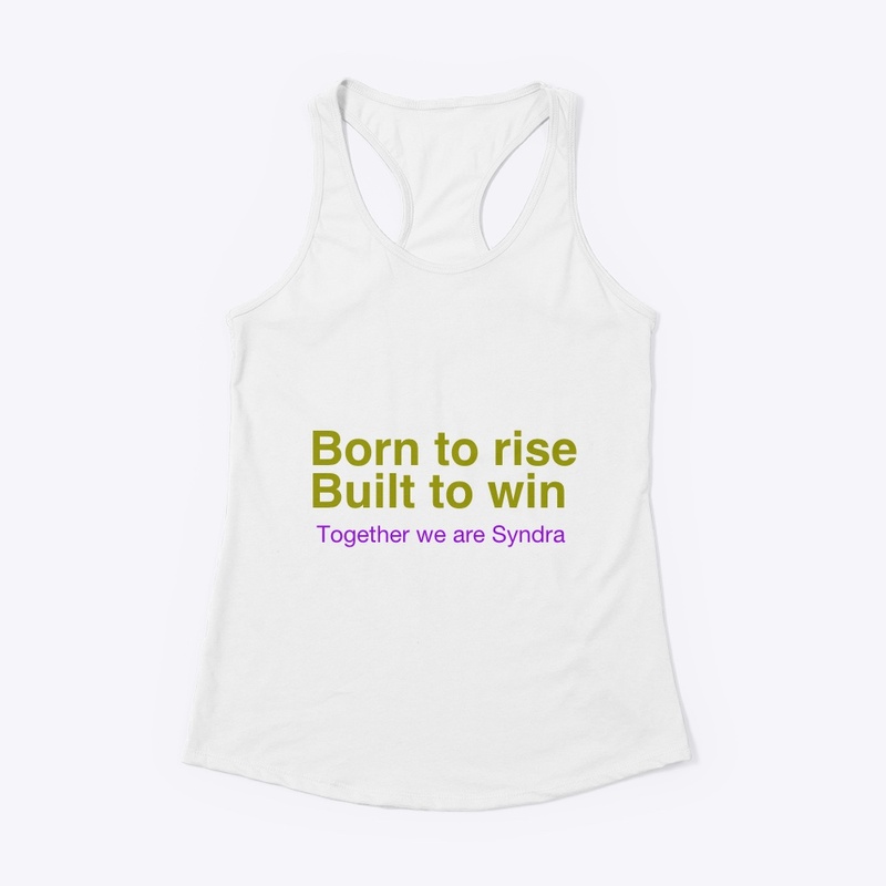 Born to rise built to win 
