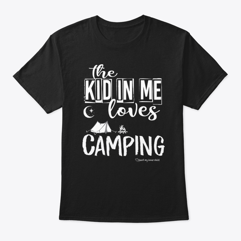 the KID in ME loves CAMPING